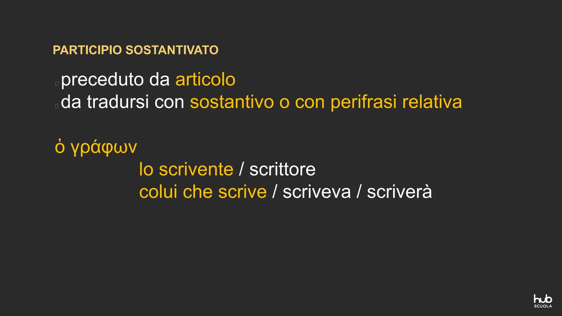 ΚΡΑΤΟΥΣ ΦΙΛΟΣΕ
IL PARTICIPIO
SOSTANTIVATO,
ATTRIBUTIVO E CONGIUNTO
ΑΙΦΙΛΟΤΕΙΜΟ Participio sostantivato
Participio attributivo PARTICIPIO S