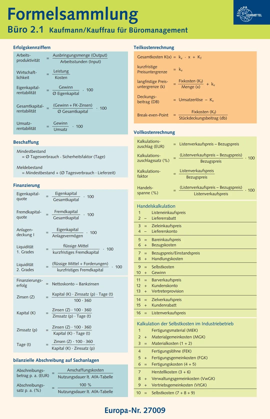 # Formelsammlung
Büro 2.1 Kaufmann/Kauffrau für Büromanagement
## Erfolgskennziffern
Arbeits-
produktivität
= $\frac{\text{Ausbringungsmen