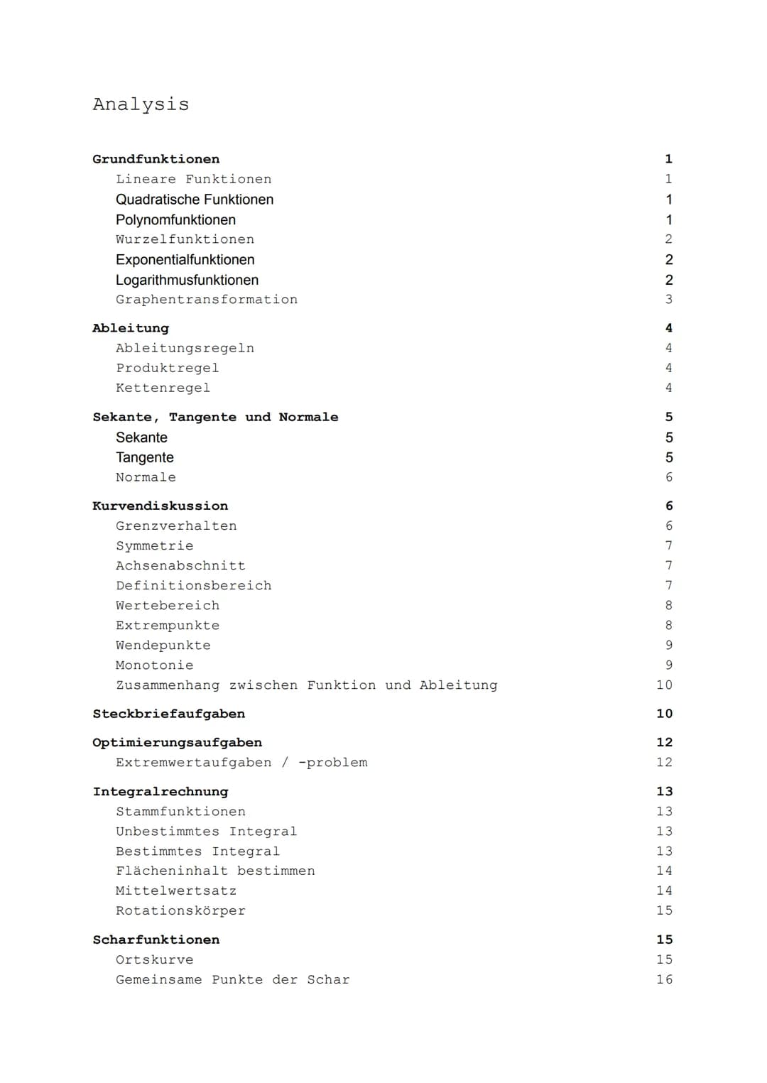 Analysis
Grundfunktionen
Lineare Funktionen
1
Quadratische Funktionen
1
Polynomfunktionen
1
Wurzelfunktionen
2
Exponentialfunktionen
2
Loga