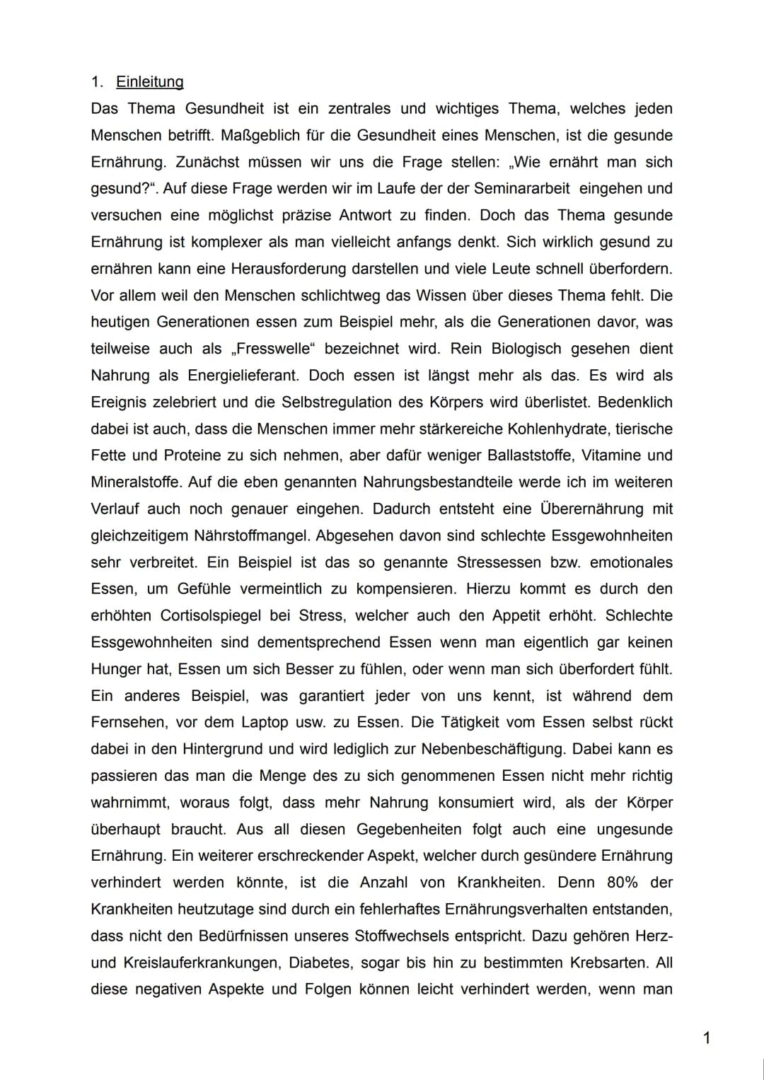# Thema:
Gesunde Ernährung -
Du bist was du isst
Thema Gesundheit Inhaltsverzeichnis
1. Einleitung......................................