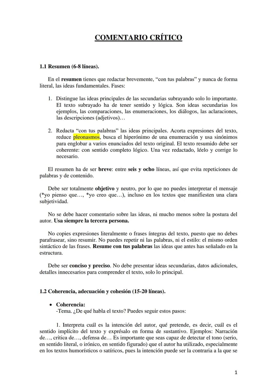 # COMENTARIO CRÍTICO
1.1 Resumen (6-8 líneas).
En el resumen tienes que redactar brevemente, "con tus palabras" y nunca de forma
literal,