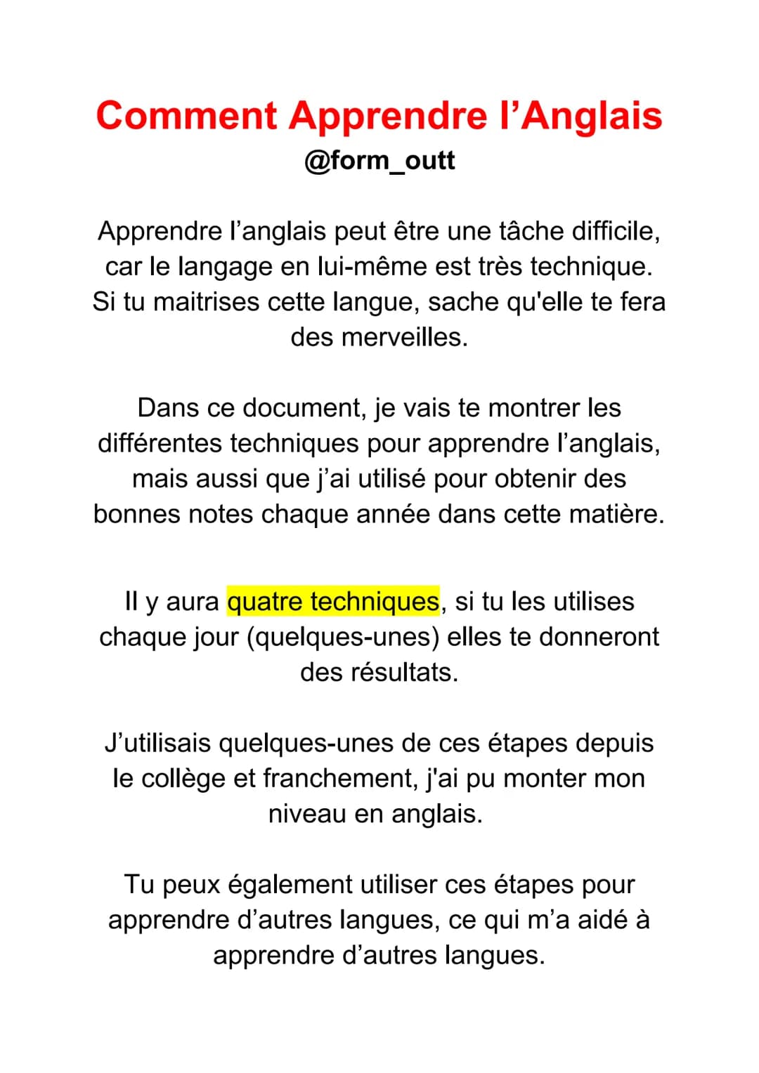 # Comment Apprendre l'Anglais
@form_outt
Apprendre l'anglais peut être une tâche difficile,
car le langage en lui-même est très technique.