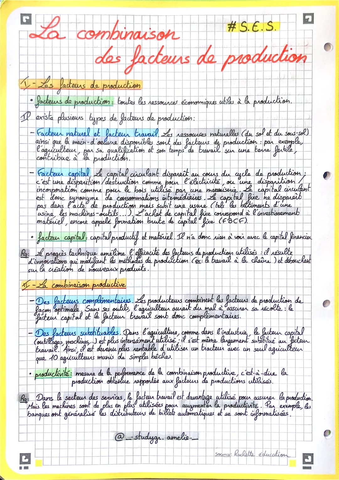 # La combinaison
7
#S.E.S.
Les facteurs de production
I-Los facteurs de production
• facteurs de production: toutes les ressources écon