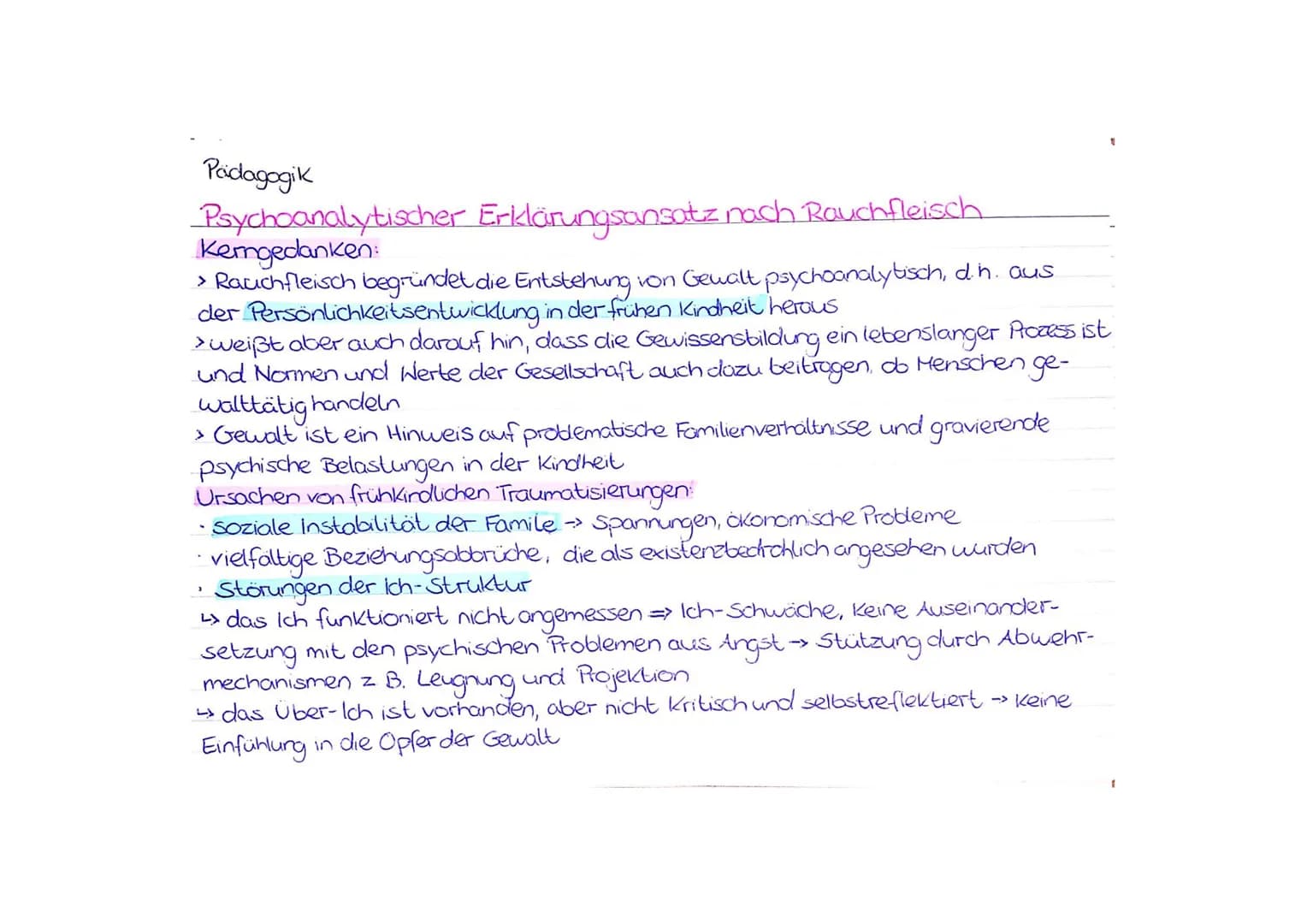 Pädagogik
Psychoanalytischer Erklärungsansatz nach Rauchfleisch
Kerngedanken:
> Rauchfleisch begründet die Entstehung von Gewalt psychoanal