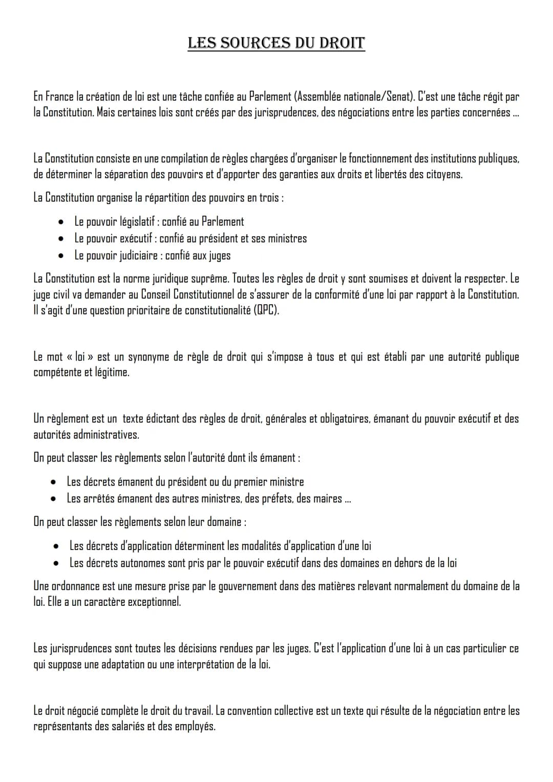 # LES SOURCES DU DROIT
En France la création de loi est une tâche confiée au Parlement (Assemblée nationale/Senat). C'est une tâche régit p