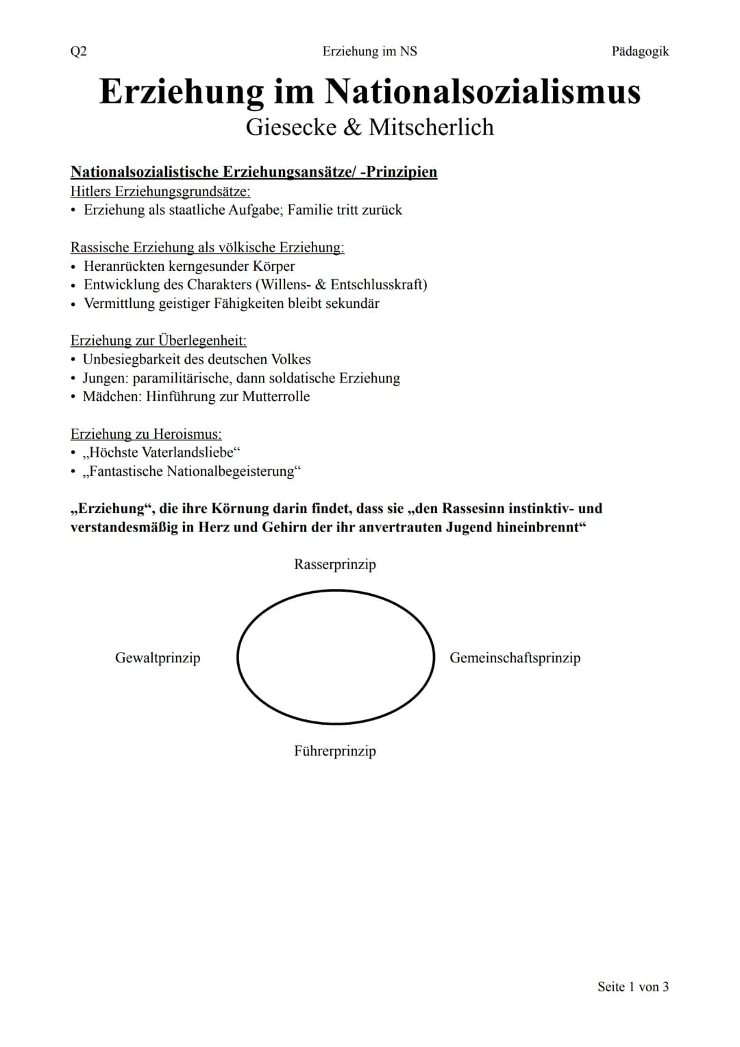 Q2
Erziehung im NS
Pädagogik
# Erziehung im Nationalsozialismus
Giesecke & Mitscherlich
## Nationalsozialistische Erziehungsansätze/-Prinzi