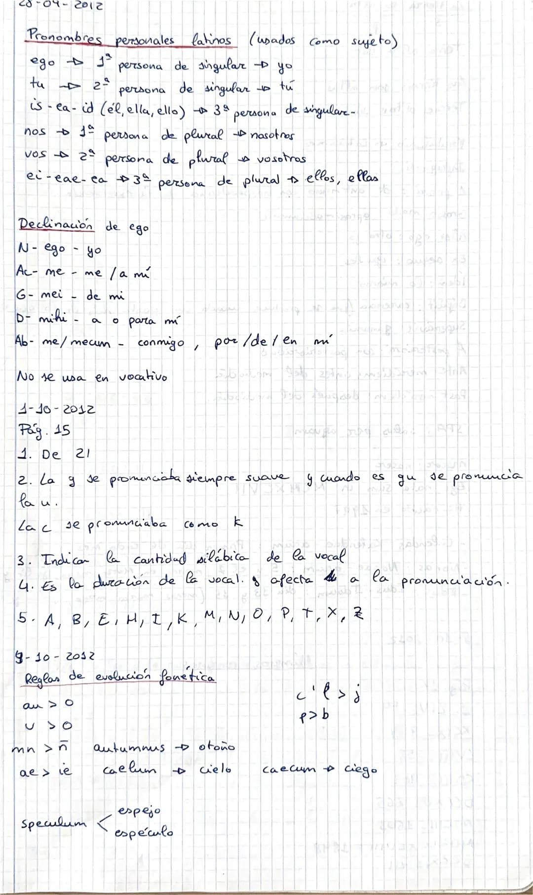 El latin es una lengua flexsiva, es decir, que presenta variaciones
en la terminación de las palabras, variaciones que sirven para
indicar l