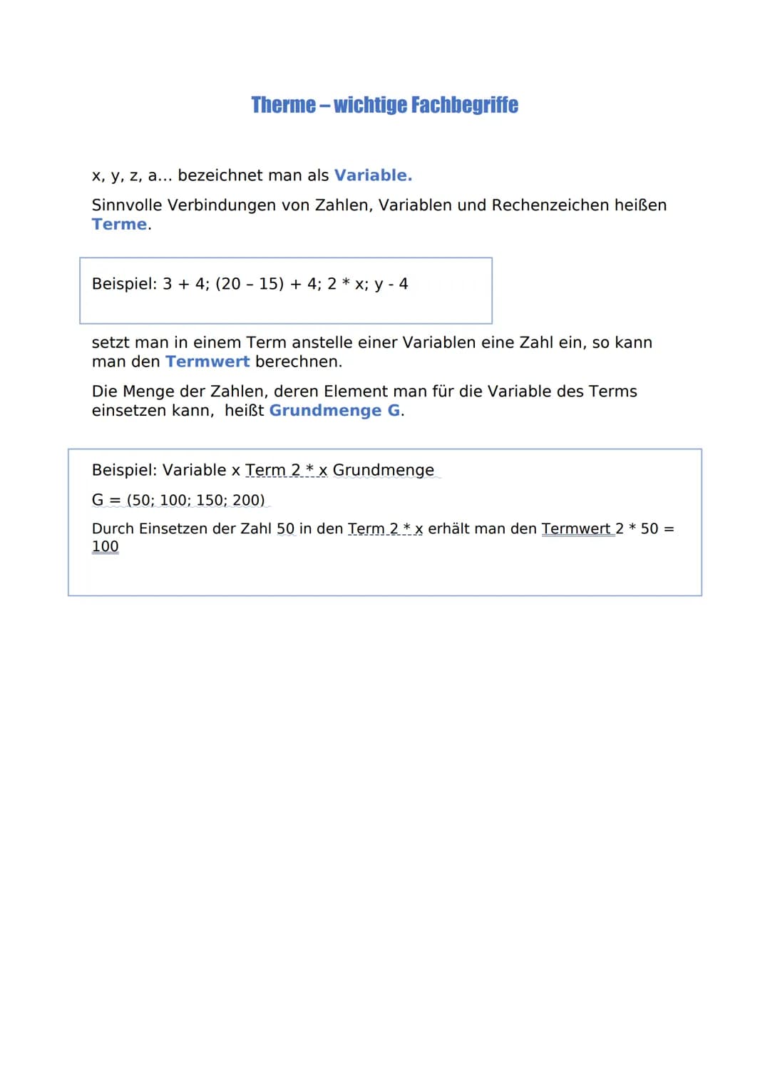 # Therme-wichtige Fachbegriffe
x, y, z, a... bezeichnet man als Variable.
Sinnvolle Verbindungen von Zahlen, Variablen und Rechenzeichen h