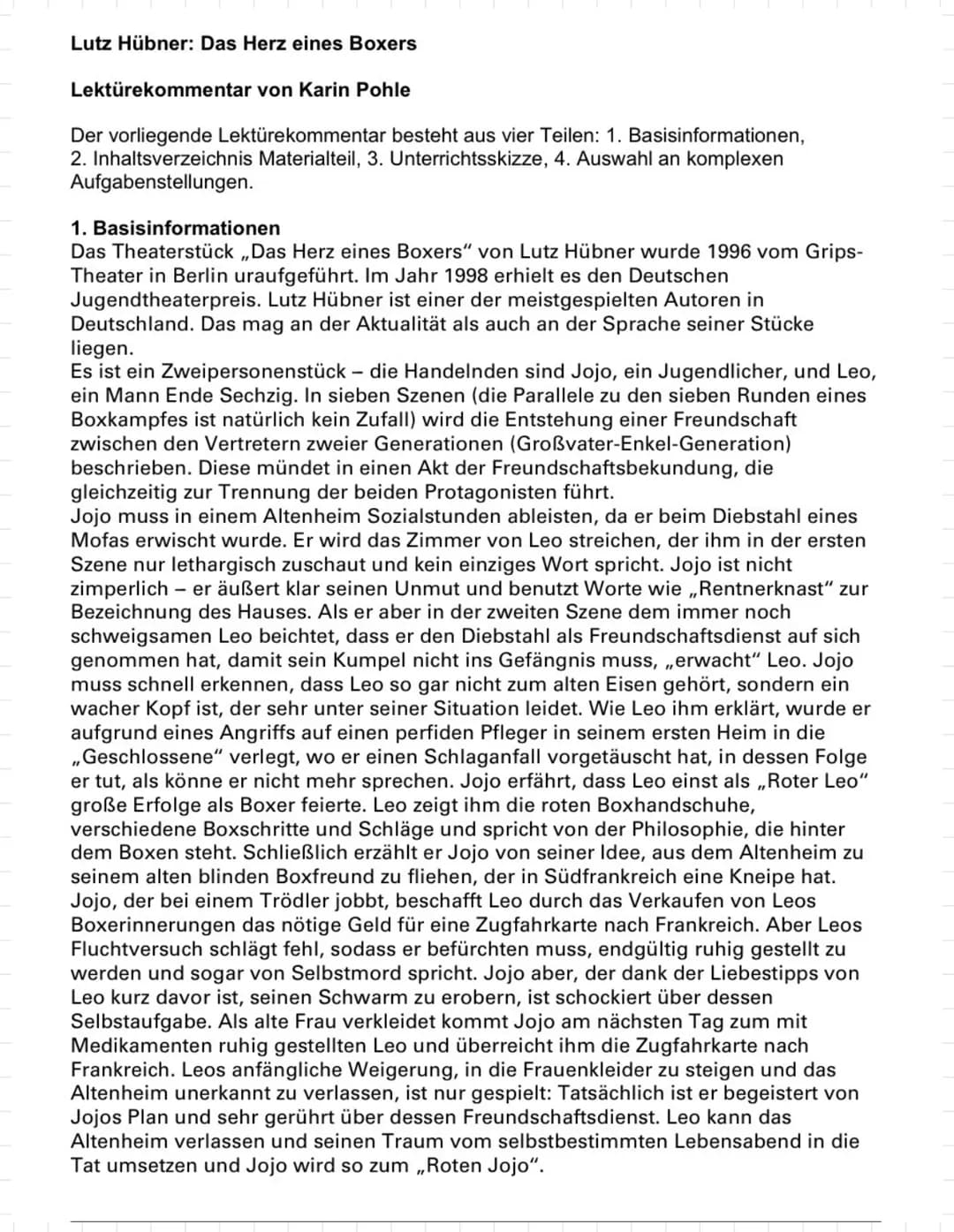# Lutz Hübner: Das Herz eines Boxers
Lektürekommentar von Karin Pohle
Der vorliegende Lektürekommentar besteht aus vier Teilen: 1. Basisin