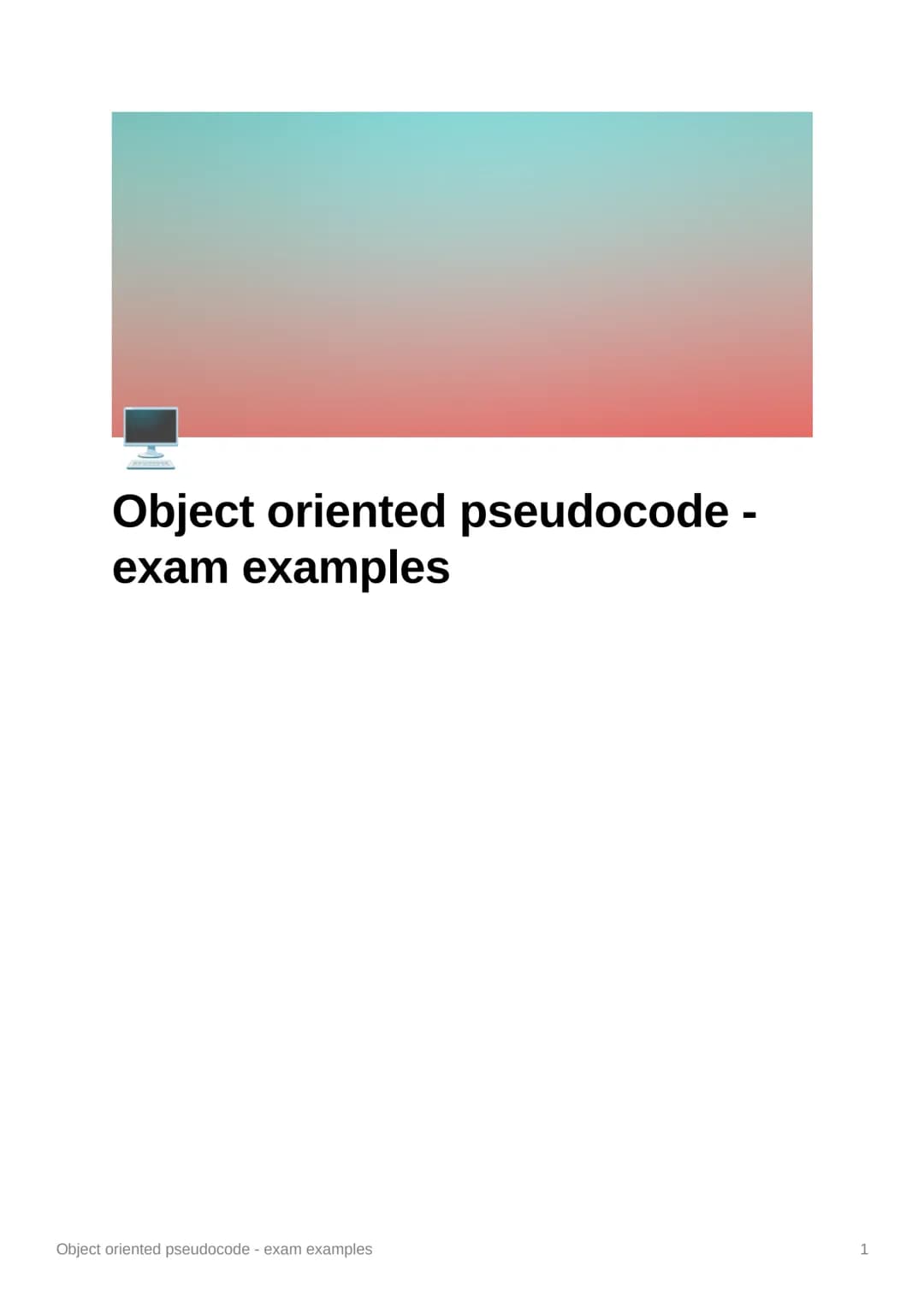 Object oriented pseudocode - exam examples 1(3)
Christoff is writing a program
simulate a city using object-oriented programming
created
of