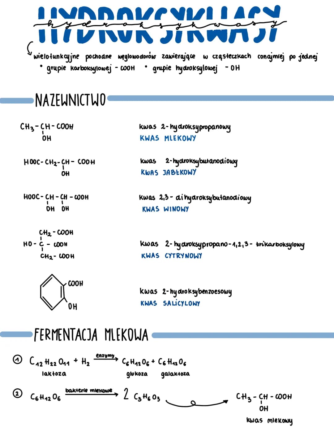 # HYDROKSYKWASY
wielofunkcyjne pochodne węglowodorów zawierające w cząsteczkach conajmiej po jednej
* grupie karboksylowej - WOH
* grup