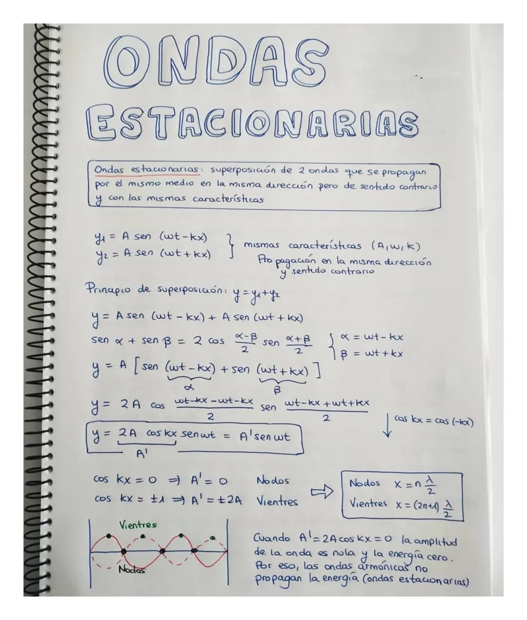 # ONDAS
# ESTACIONARIAS
Ondas estacionarias: superposición de 2 ondas que se propagan
por el mismo medio en la misma dirección pero de sen