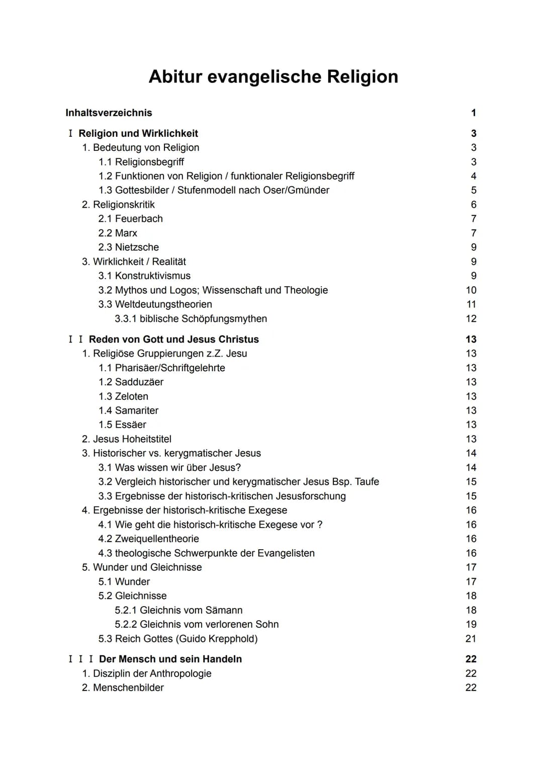 # Abitur evangelische Religion
Inhaltsverzeichnis
I Religion und Wirklichkeit 1
1. Bedeutung von Religion 3
1.1 Religionsbegriff 3
1.2