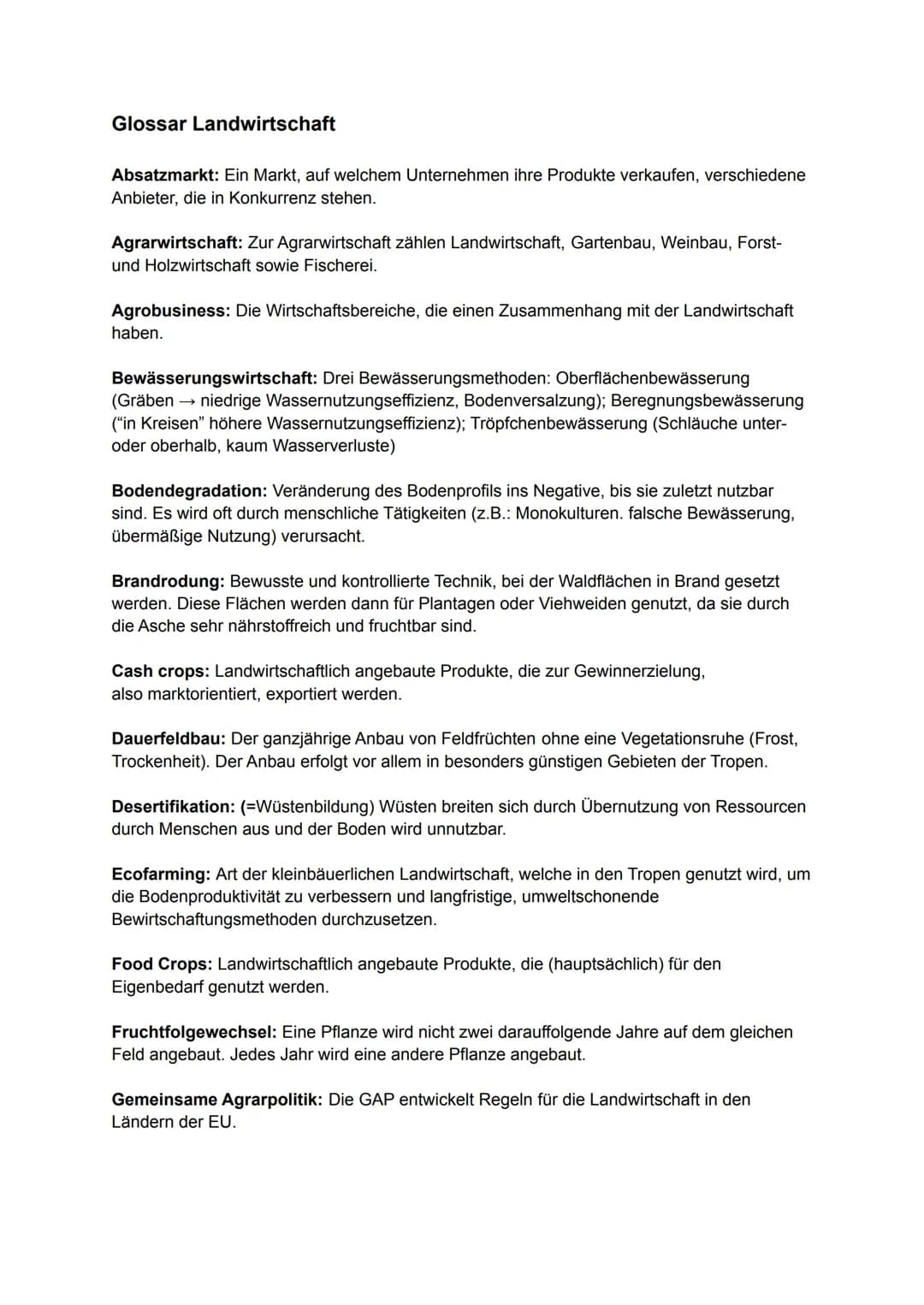 # Glossar Landwirtschaft
Absatzmarkt: Ein Markt, auf welchem Unternehmen ihre Produkte verkaufen, verschiedene
Anbieter, die in Konkurrenz