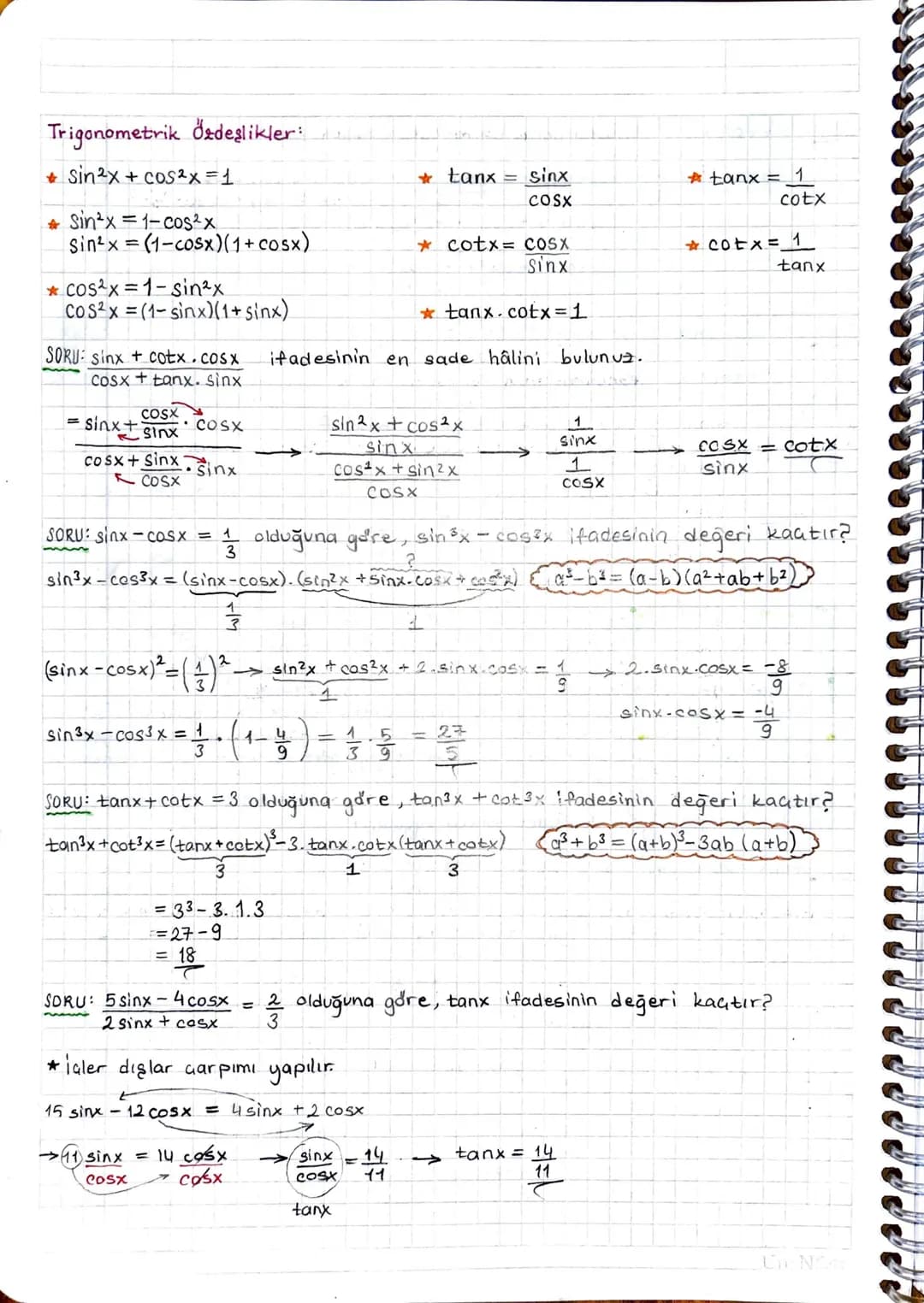 Trigonometrik Özdeşlikler:
*sin2x + cos2x = 1
* Sin²x=1-cos²x
Sin²x=(1-cosx)(1+cosx)
*cos2x=1-sin²x
CoS2x=(1-sinx)(1+sinx)
* tanx = $\fr