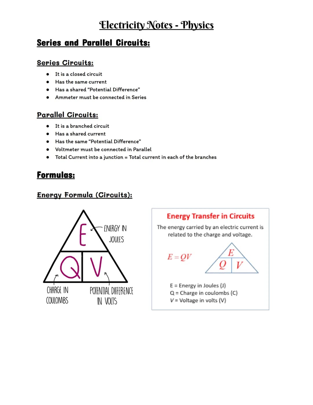# Electricity Notes - Physics
# Series and Parallel Circuits:
## Series Circuits:
- It is a closed circuit
- Has the same current
- Has a