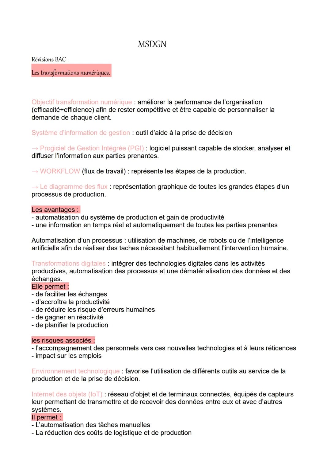 MSDGN
Révisions BAC:
Les transformations numériques.
Objectif transformation numérique: améliorer la performance de l'organisation
(effica