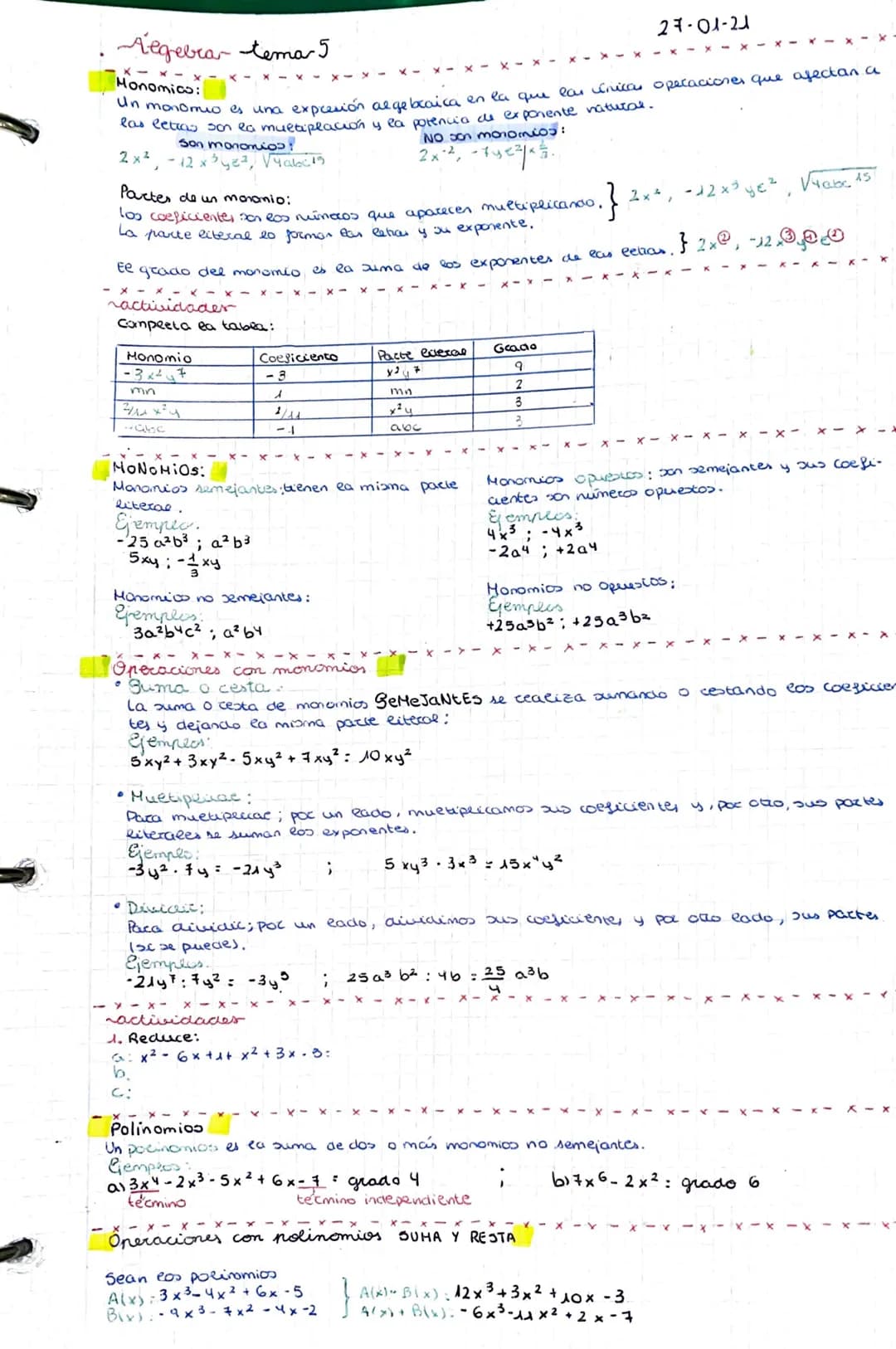 # Algebra tema 5
Honomico:
27-01-21
Un maromio es una expresión algebraica en la que las firicas operaciones que afectan a
las letras son