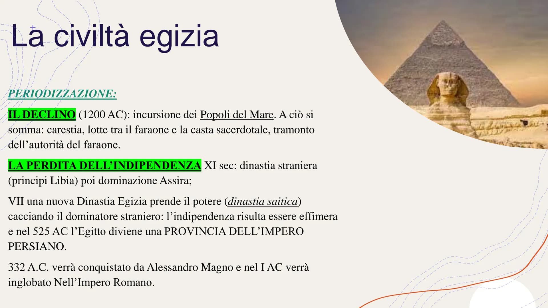 EGITTO
Nilo
R
Eufrate
Lign
MESOPOTAMIA
# La civiltà egizia
Anche sul Nilo si sviluppa una CIVILTÀ FLUVIALE. È proprio grazie all'ampio del