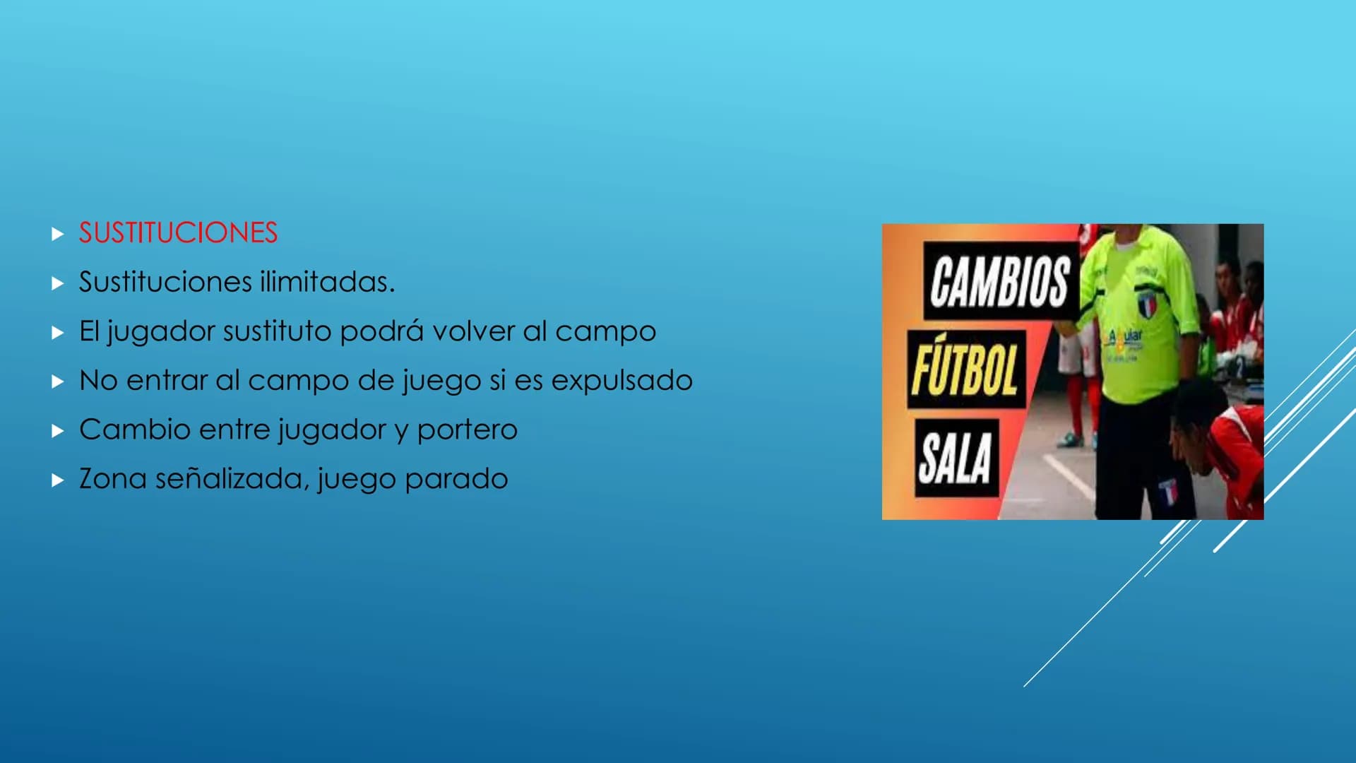 # FUTBOL SALA - Índice:
- Categoría
- Historia
- Microfútbol en Colombia
- Reglamentación
- Sustituciones
- Inicio y reanudación del juego
-