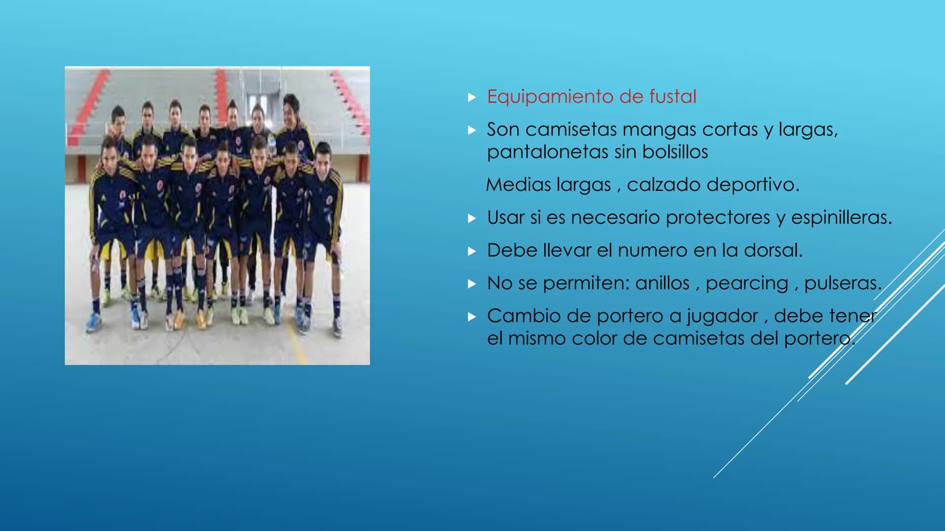 # FUTBOL SALA - Índice:
- Categoría
- Historia
- Microfútbol en Colombia
- Reglamentación
- Sustituciones
- Inicio y reanudación del juego
-