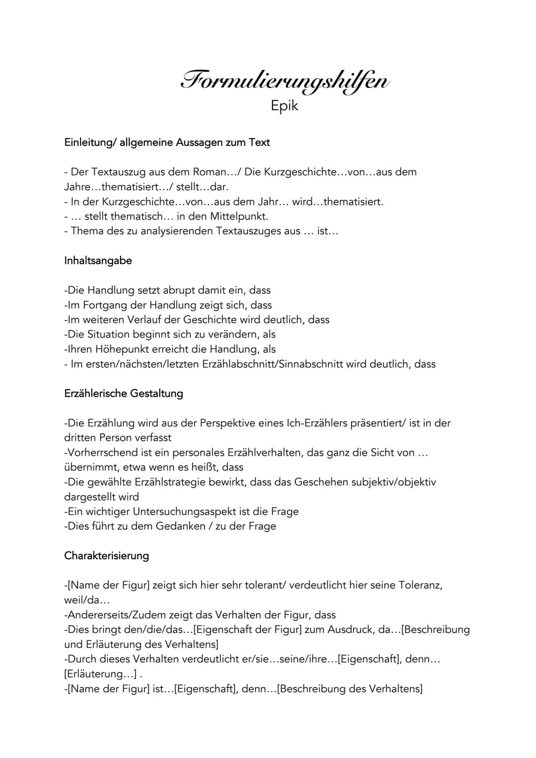 # Epik-analyse:
Erzählerische Gestaltung (zitieren!)
Erzählform
Er-/Sie-Form (auktorial, personal, neutral)
Ich-Form (erlebende Ich, erzähl