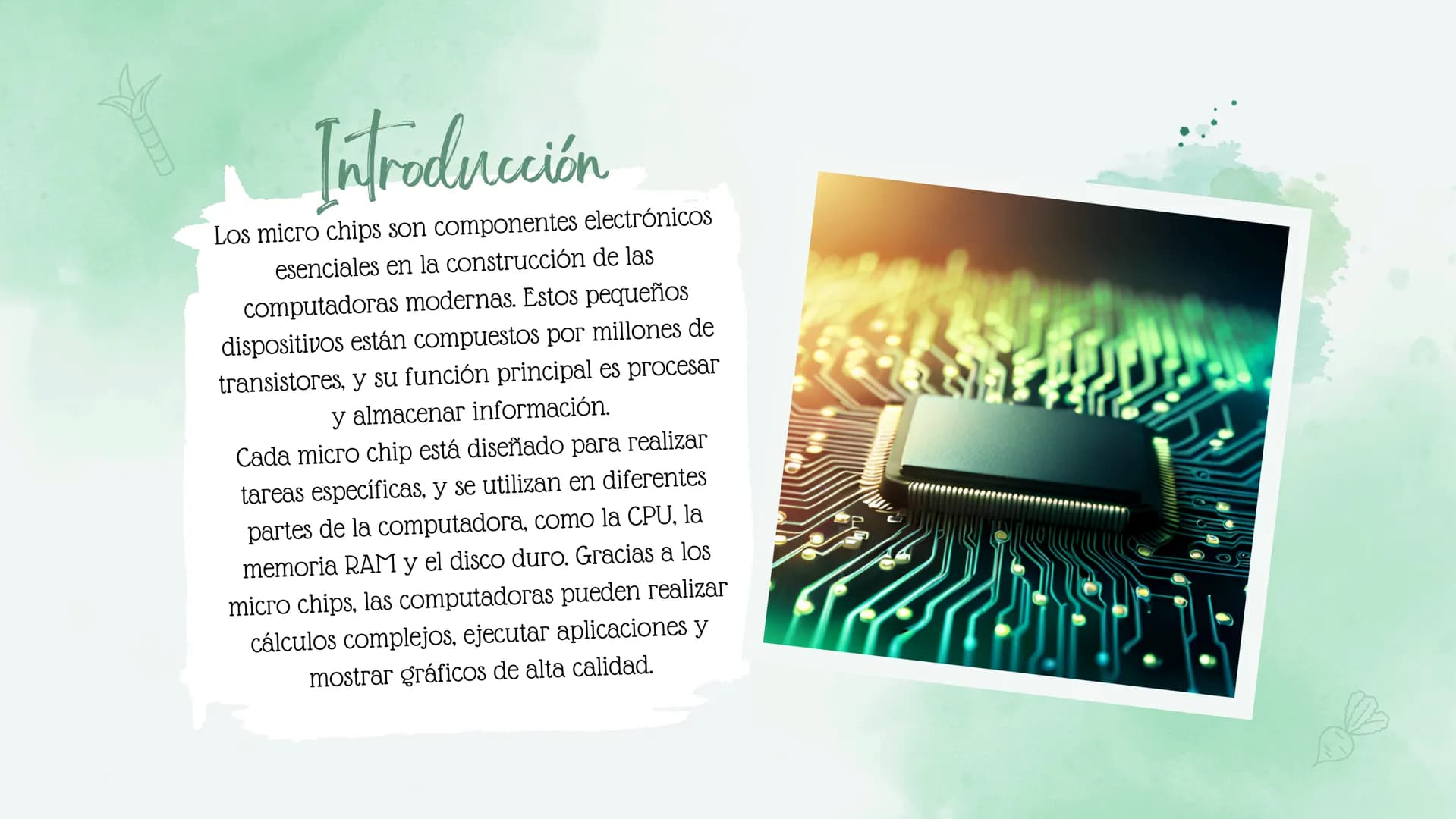 # MICROCHIP
CIRCUITO INTEGRADO # Introducción
Los micro chips son componentes electrónicos
esenciales en la construcción de las
computadora