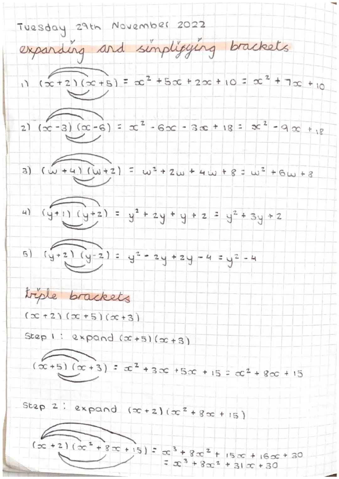 Tuesday 29th November 2022
expanding and simplifying brackets
1)(x+2)(x+5)= x² +500+200+ 10 = 0x² + 700 + 10
2) (x-3) (oc-6) = x²-6x-3x +