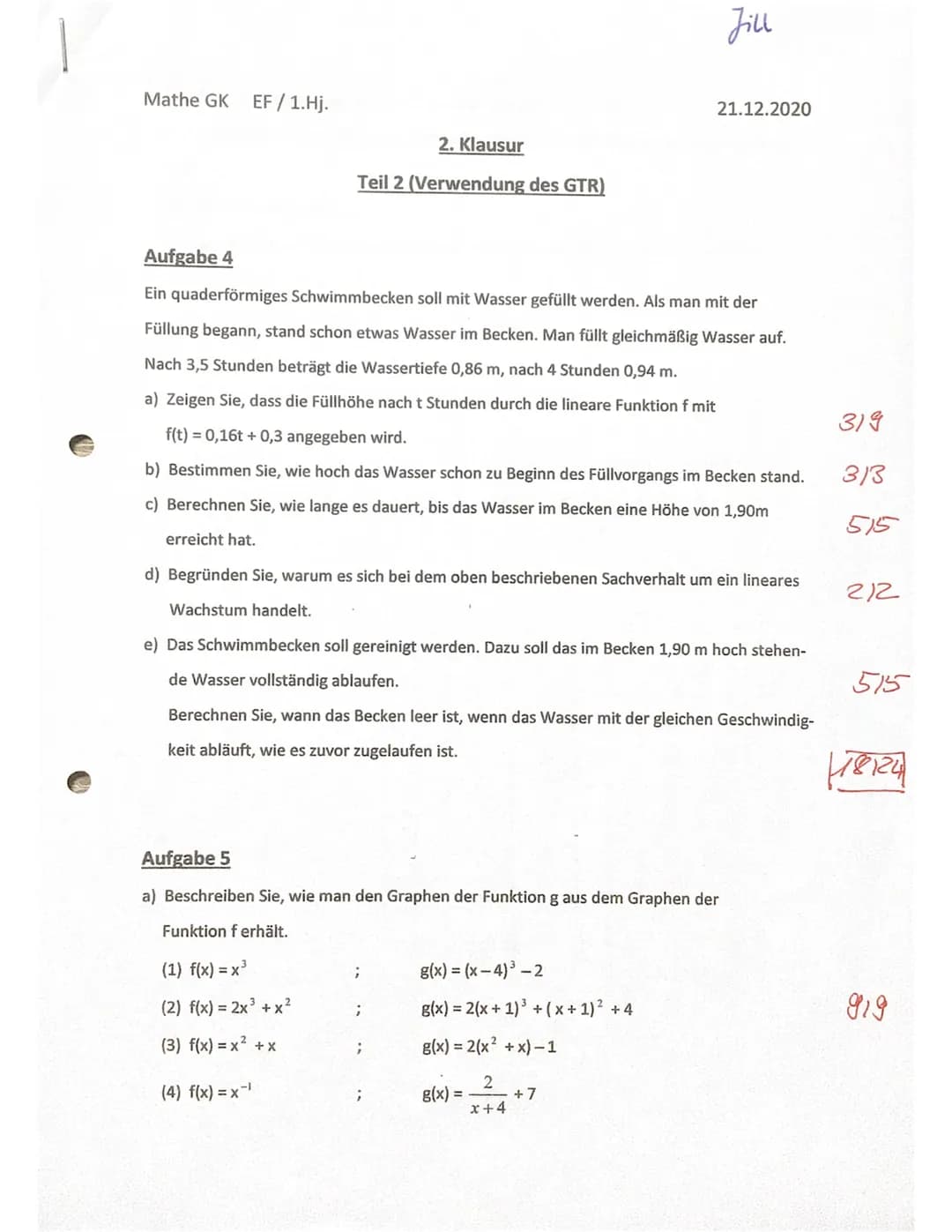 Jill
Mathe GK EF/1. Hj.
2. Klausur
Teil 1 (hilfsmittelfreier Teil)
21.12.2020
218
313
313
18/9/
Aufgabe 1
a) Geben Sie die Funktions