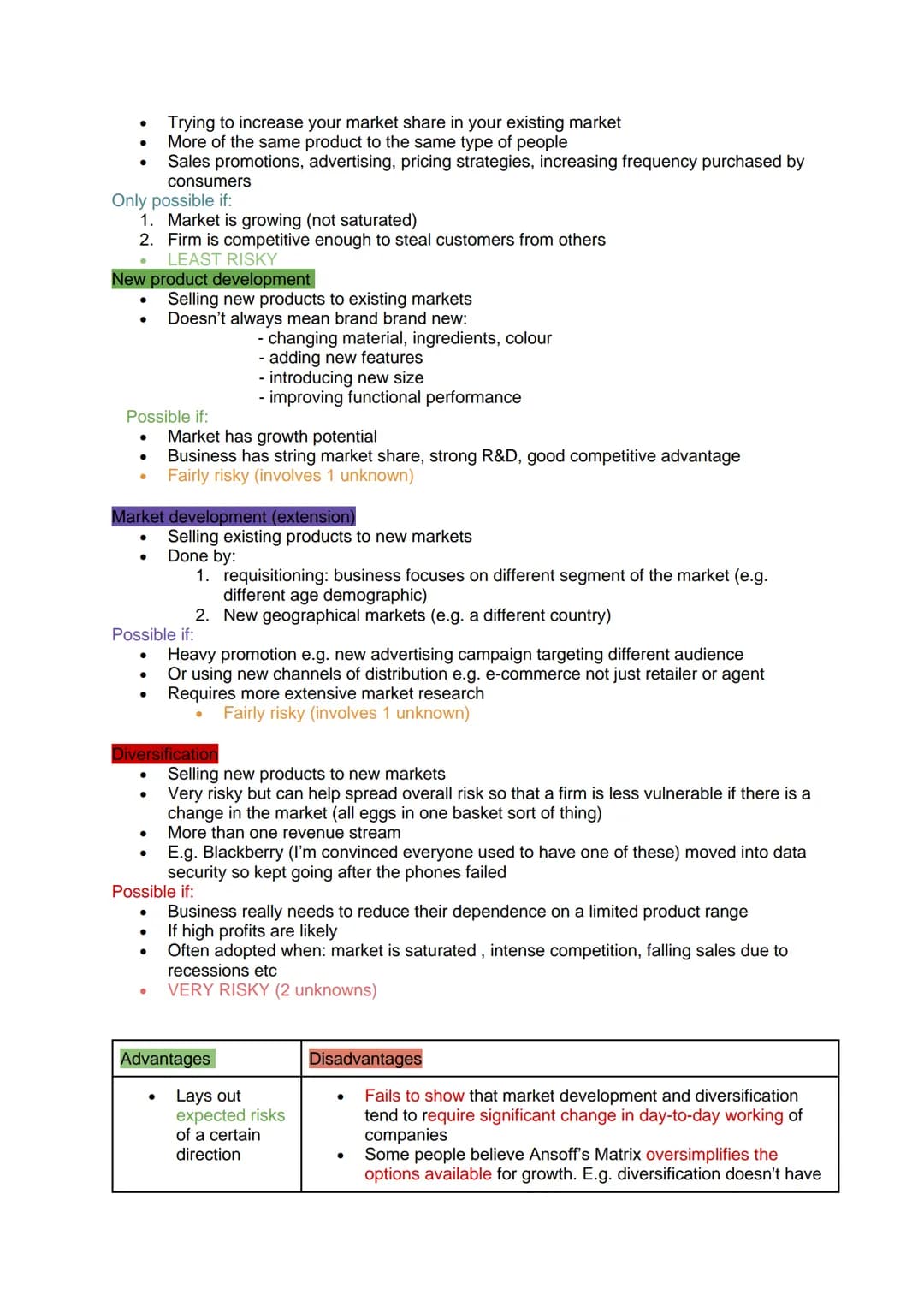# CHOOSING STRATEGIC DIRECTION
- General path a business takes
- Meet aims and objectives
- Key features are which markets to compete in, w