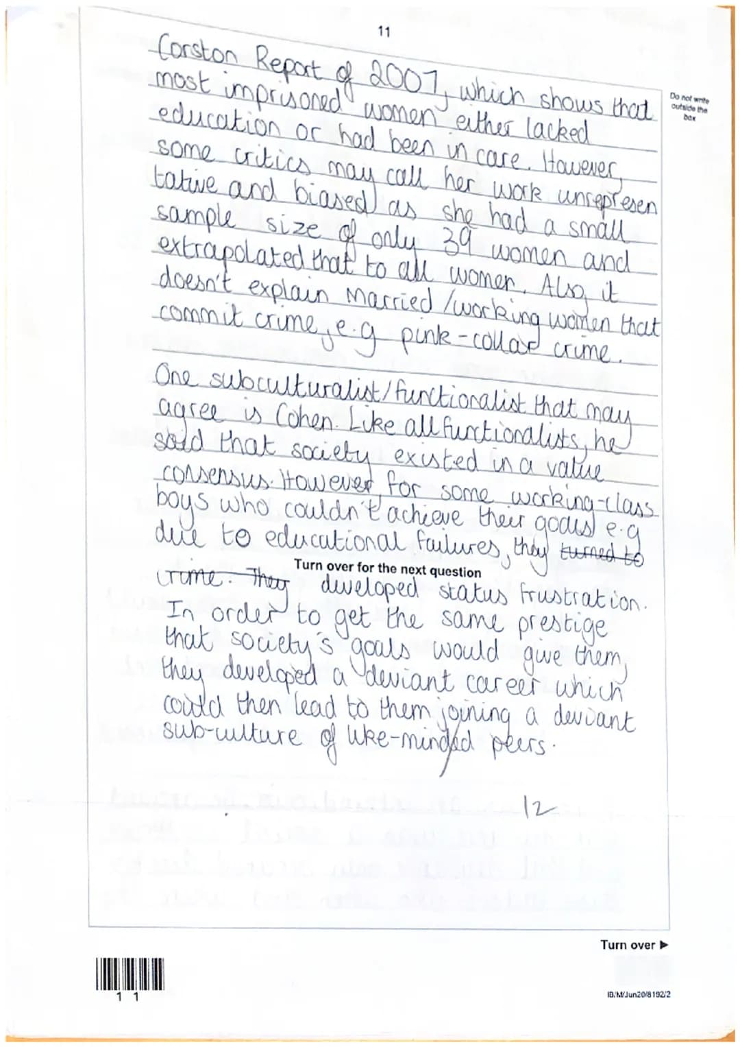 2
Section A: Crime and Deviance
Answer all questions in this section.
Only one answer per question is allowed.
For each answer completely