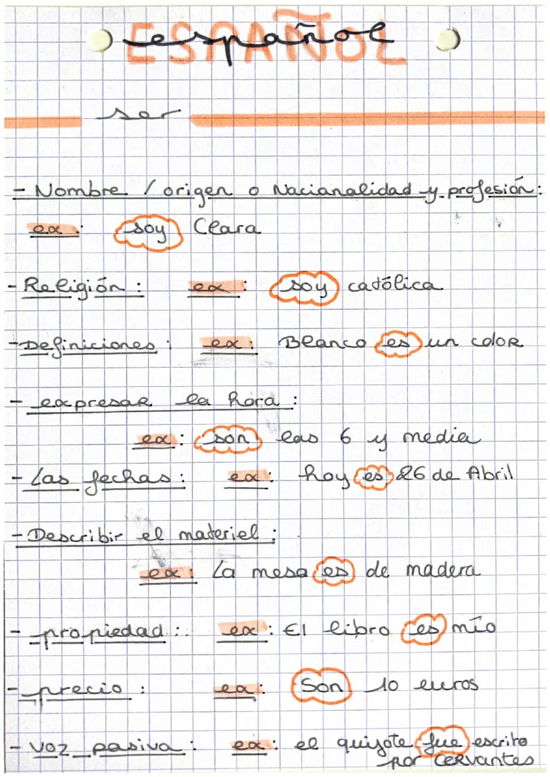 # Despañol)
ser
- Nombre / origen o Nacianalidad y profesión:
ex: Soy Clara
- Religión:
ex: soy católica
-Definiciones ex: Blanco es