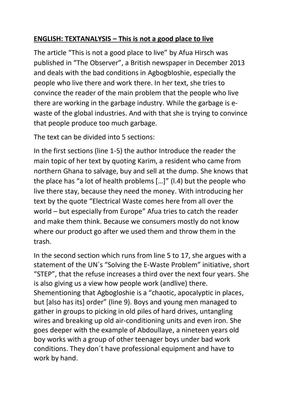 # ENGLISH: TEXTANALYSIS - This is not a good place to live
The article "This is not a good place to live" by Afua Hirsch was
published in "
