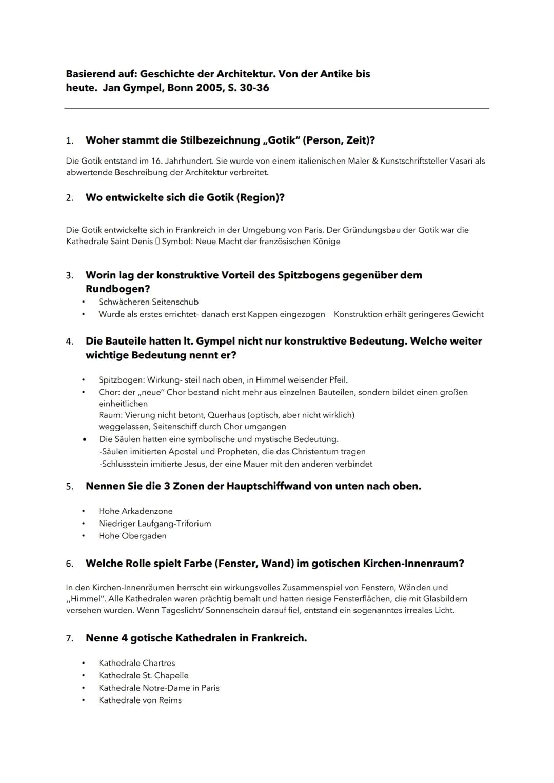 Basierend auf: Geschichte der Architektur. Von der Antike bis
heute. Jan Gympel, Bonn 2005, S. 30-36
1. Woher stammt die Stilbezeichnung „G