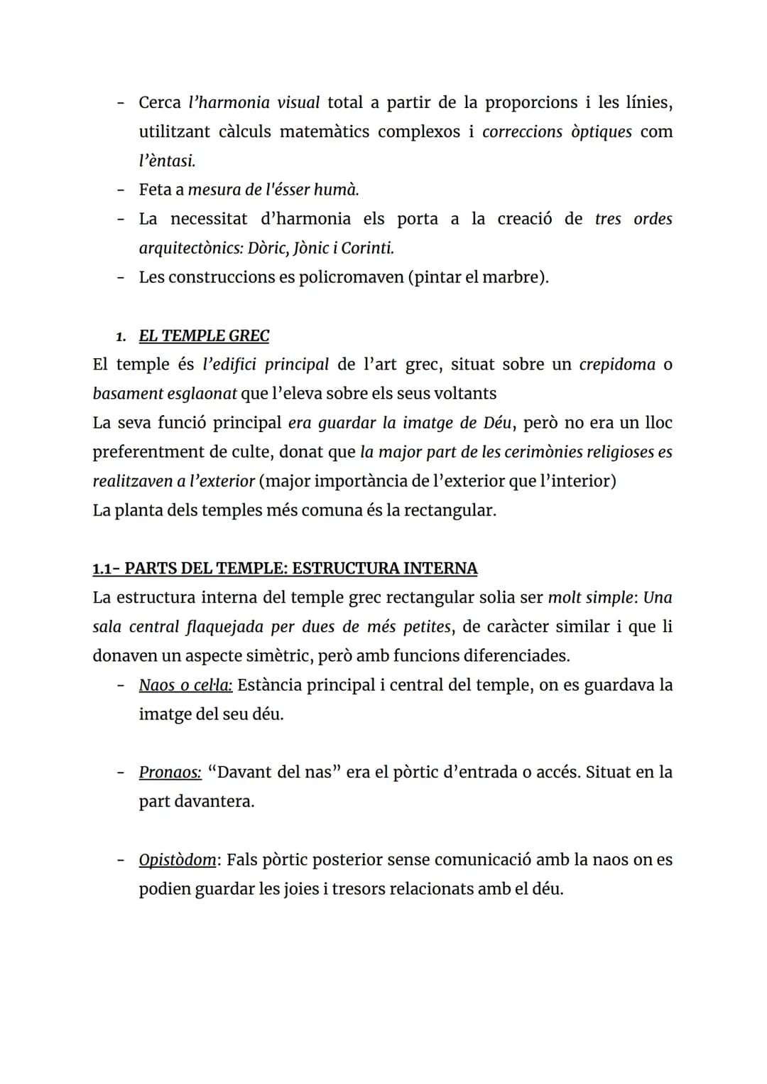 # CARACTERÍSTIQUES GENERALS DE L'ART GREC
- Bellesa
- Harmonia
- Equilibri
- Proporció
- Perfecció
- Racionalitat
- Antropocentrisme
"L'ho