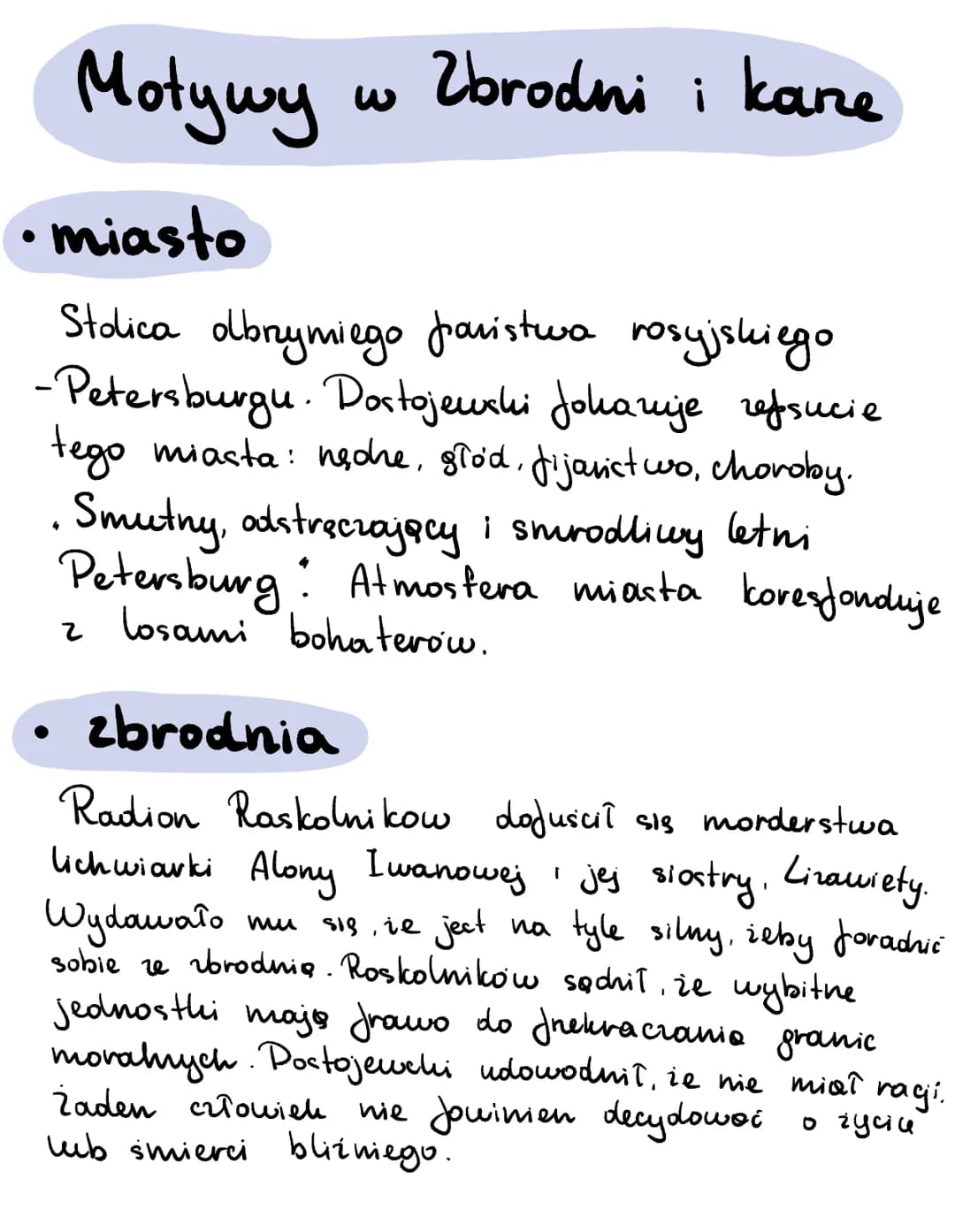 Motywy w Zbrodni i kane
• miasto
Stolica dbrymiego paristwa rosyjskiego
-Petersburgu. Dostojeuchi Jokazuje refsucie
tego miasta: neche, gł
