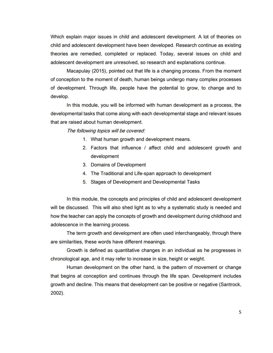 Child and Adolescent Learner
and Learning Principles
Emelyn U. Napiza
LAGUNA UNIVERSITY Table of Contents
Module 1: Human Development: Basic
