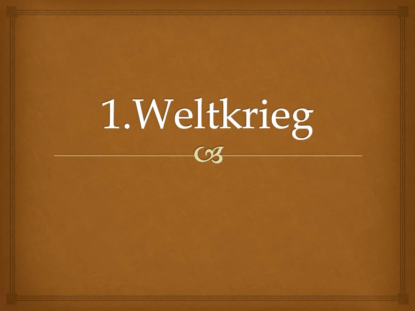 # 1. Weltkrieg Ablauf
OB
➤ Europa in 1900
➤ Verbündungen
➤ Wie alles begann...
➤ Gewinner/Verlierer
➤ Folgen
➤ Vor dem Krieg & nach dem Kri