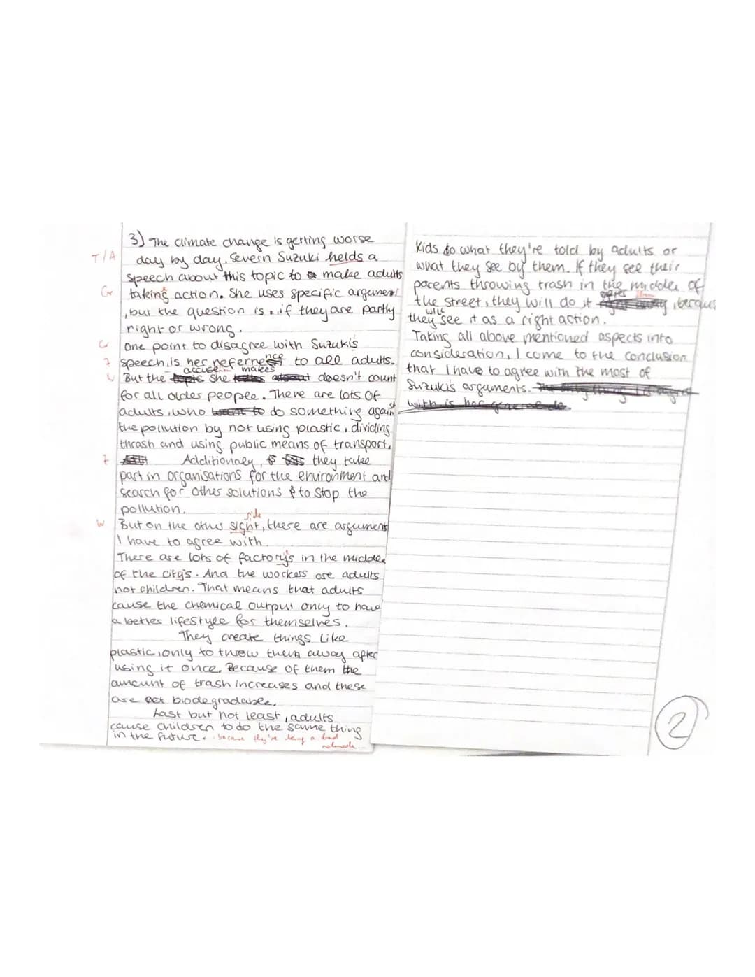 agree disa
Aufgabenstellung
1. Summarize the speech by Severn Suzuki using your own words.
(Comprehension: 16 Punkte)
2. Analyse six stylis