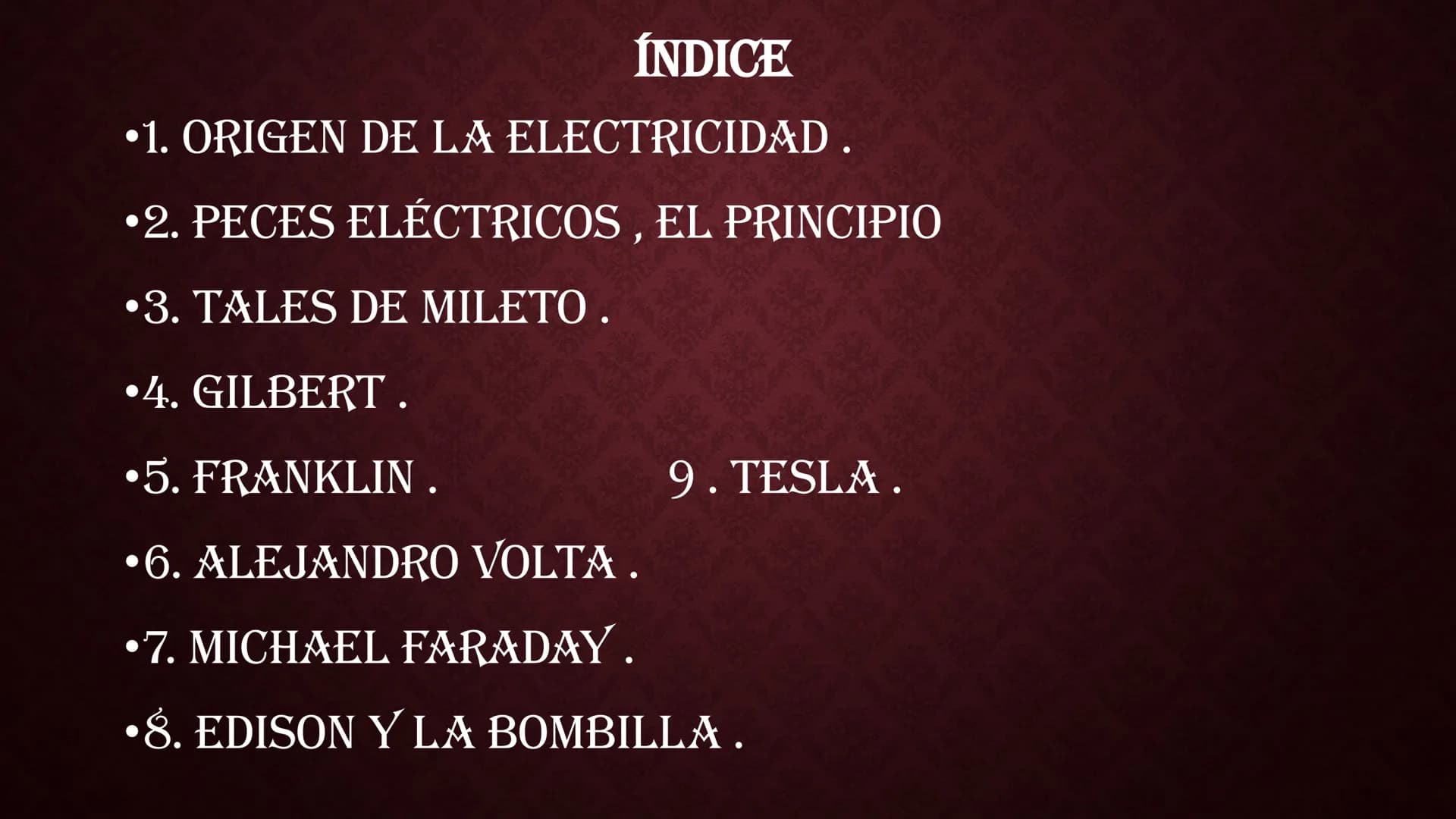 # HISTORIA DE LA ELECTRICIDAD
Tales de Mileto
Franklin
hace unos 4.750 años
Peces Eléctricos
600 antes de Cristo (ac),
Tales y La Electr