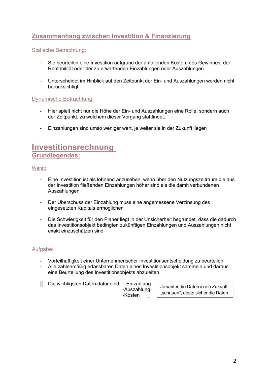# Zusammenhang zwischen Investition & Finanzierung
Statische Betrachtung:
- Sie beurteilen eine Investition aufgrund der anfallenden Koste