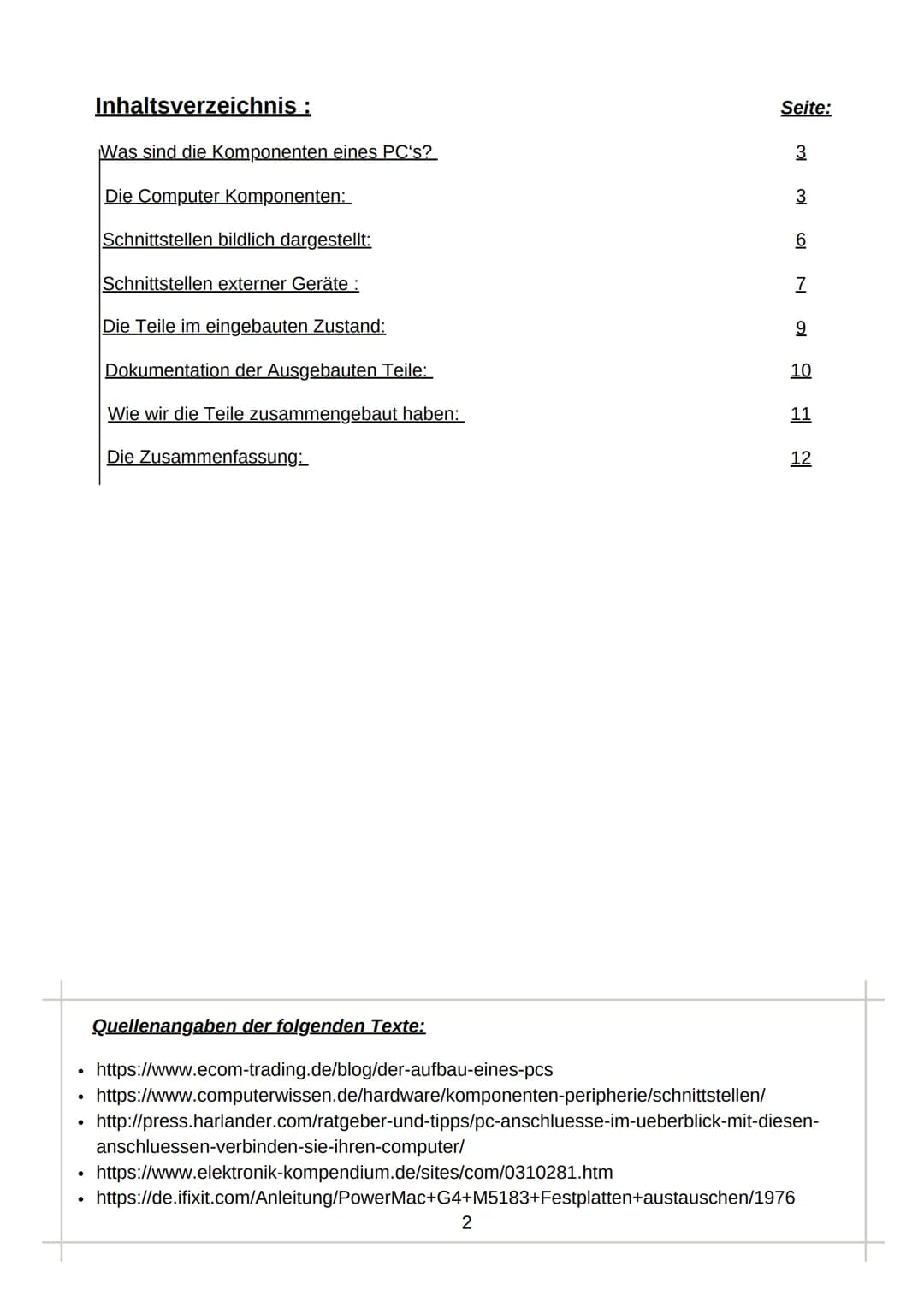 # Die Komponenten eines Computers!
Informationstechnik Projekt 1
2022 Inhaltsverzeichnis :
Was sind die Komponenten eines PC's?
Die Comp