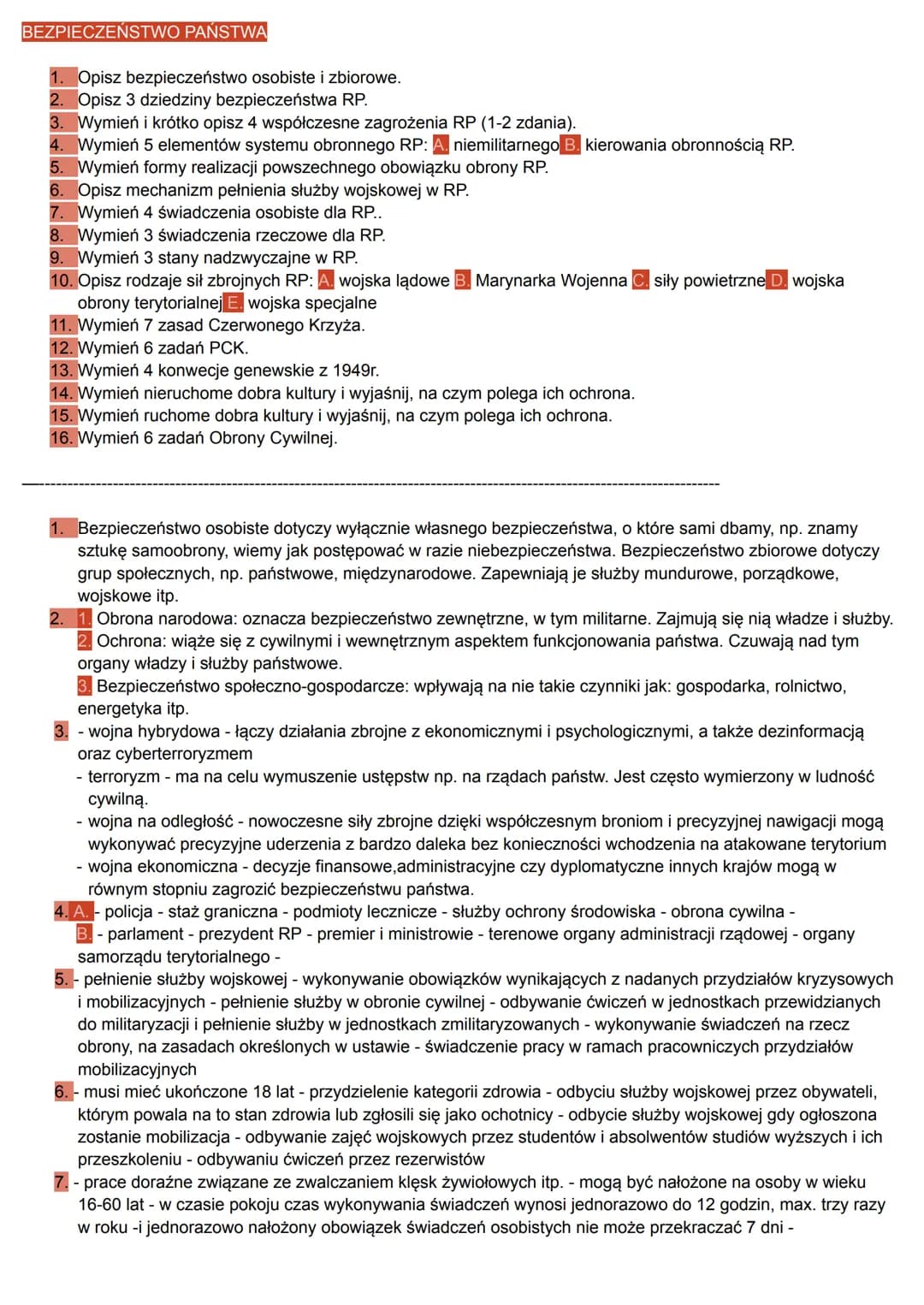 # BEZPIECZEŃSTWO PAŃSTWA
1. Opisz bezpieczeństwo osobiste i zbiorowe.
2. Opisz 3 dziedziny bezpieczeństwa RP.
3. Wymień i krótko opisz 4 ws