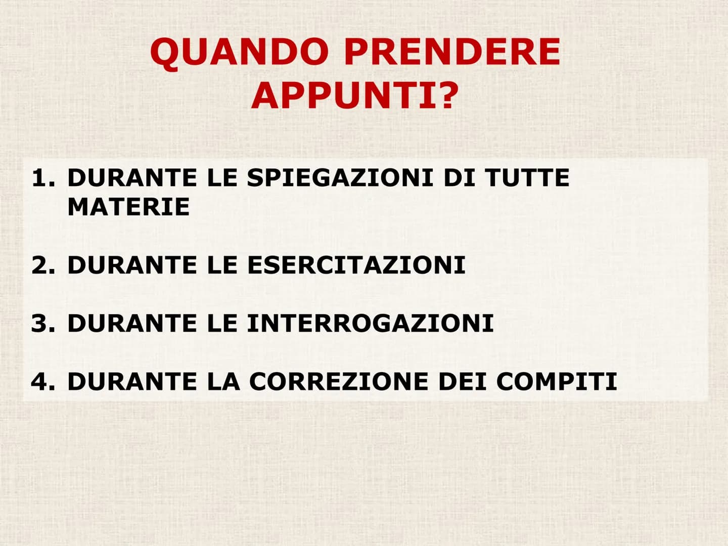 C) PRENDERE APPUNTI # La MEMORIA e l'ATTENZIONE NON BASTANΟ...
Nel giro di 24 ore si dimentica circa il 75
% di quello che si legge o si as