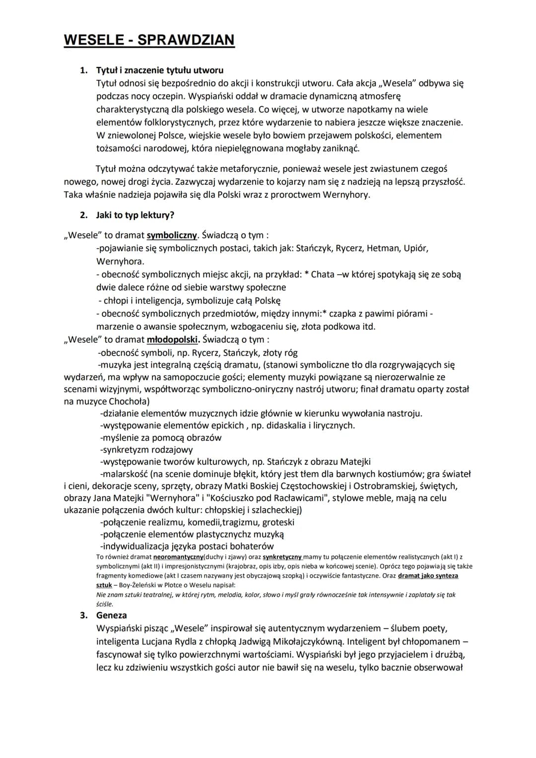 # WESELE - SPRAWDZIAN
1. Tytuł i znaczenie tytułu utworu
Tytuł odnosi się bezpośrednio do akcji i konstrukcji utworu. Cała akcja „Wesela"