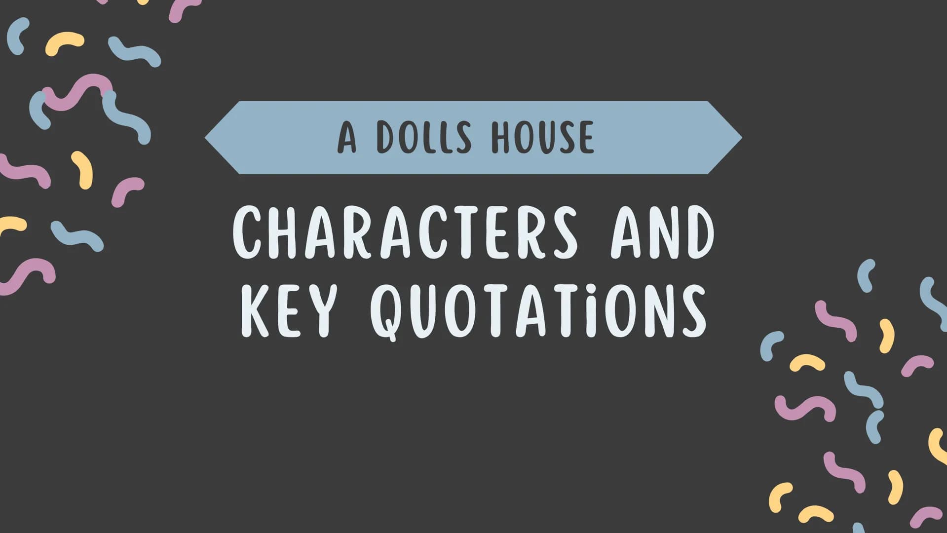 ## IBSEN - A DOLLS
## HOUSE REVISION
OCR - A-LEVEL ENGLISH
LITERATURE
SECTION B (PAPER 1) *
+
* AO'S ASSESSED IN THE ESSAY
During the essa