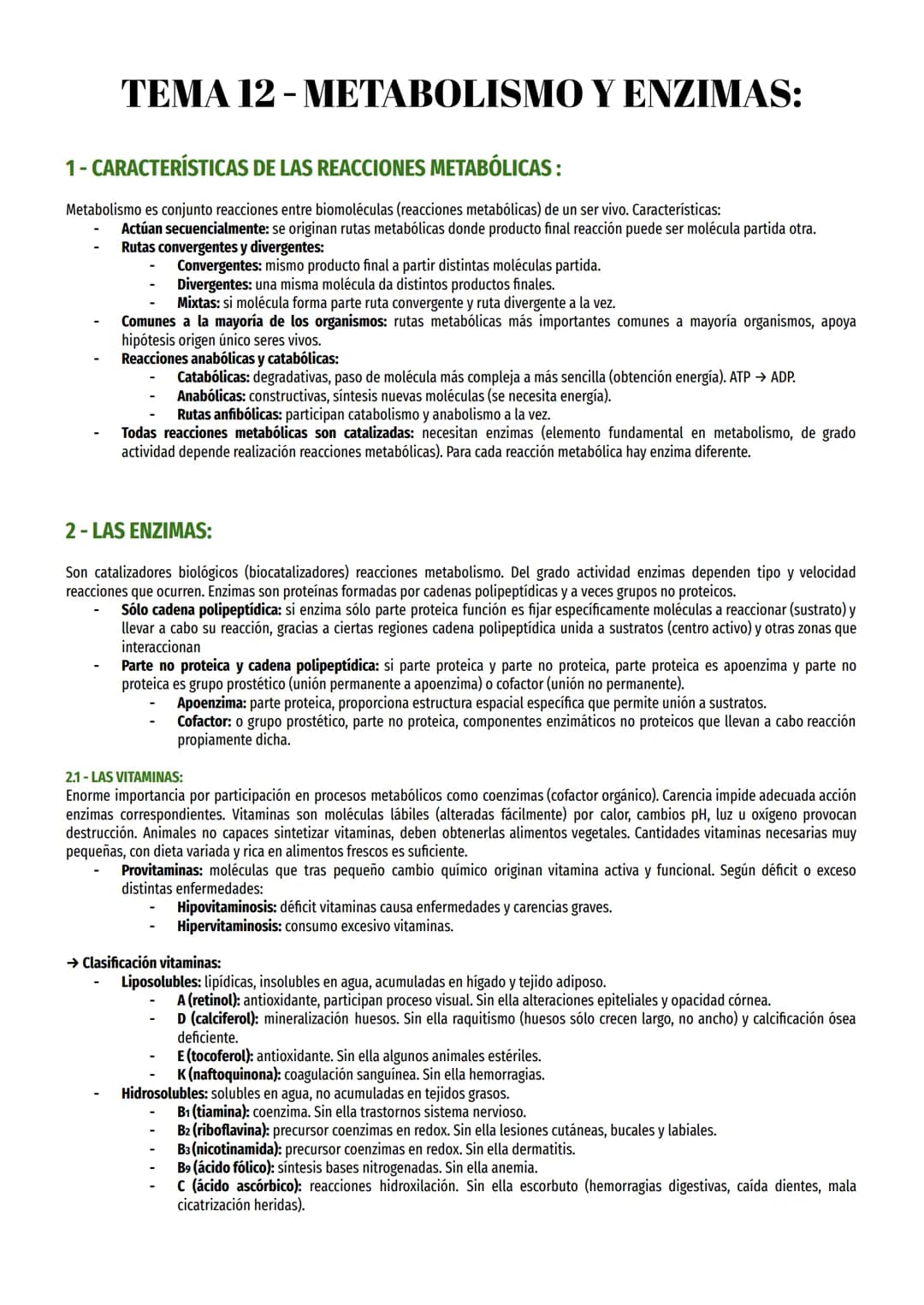 # TEMA 12-METABOLISMO Y ENZIMAS:
1- CARACTERÍSTICAS DE LAS REACCIONES METABÓLICAS:
Metabolismo es conjunto reacciones entre biomoléculas (