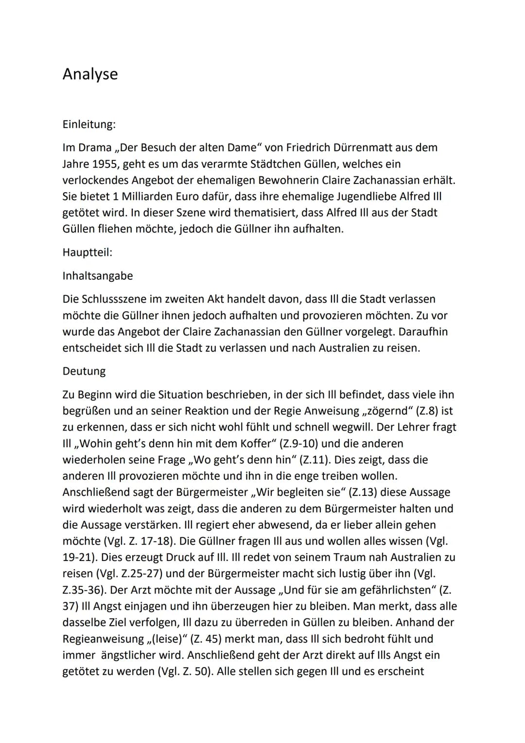 # Analyse
Einleitung:
Im Drama,,Der Besuch der alten Dame" von Friedrich Dürrenmatt aus dem
Jahre 1955, geht es um das verarmte Städtchen