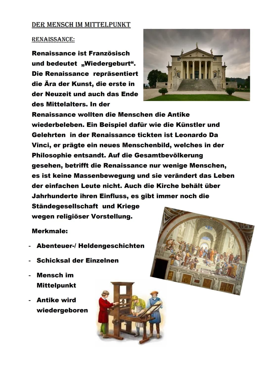 # DER MENSCH IM MITTELPUNKT
RENAISSANCE:
Renaissance ist Französisch
und bedeutet „Wiedergeburt".
Die Renaissance repräsentiert
die Ära de