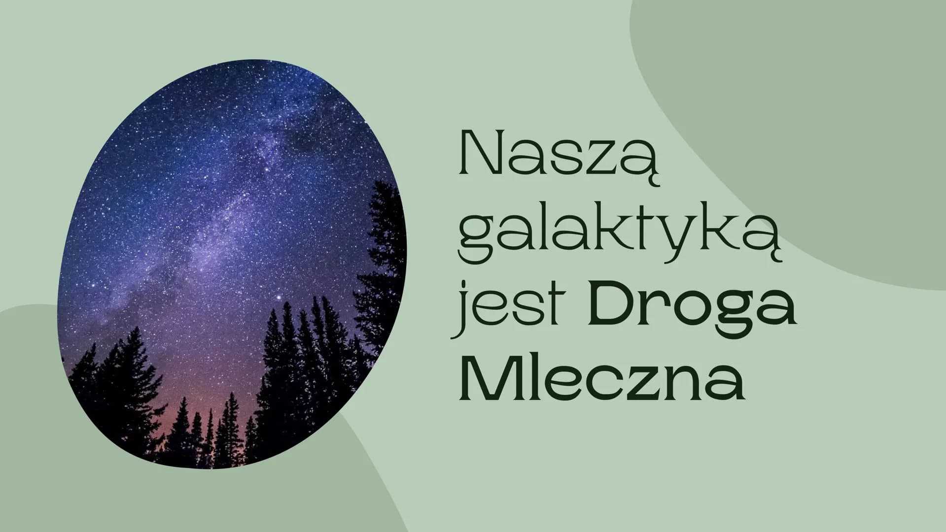 Ziemia we
wszechświecie Teoria
wielkiego
wybuchu
Około 14 mld lat temu z nieskończenie małego
punktu, o nieskończenie wielkiej gęstości nas